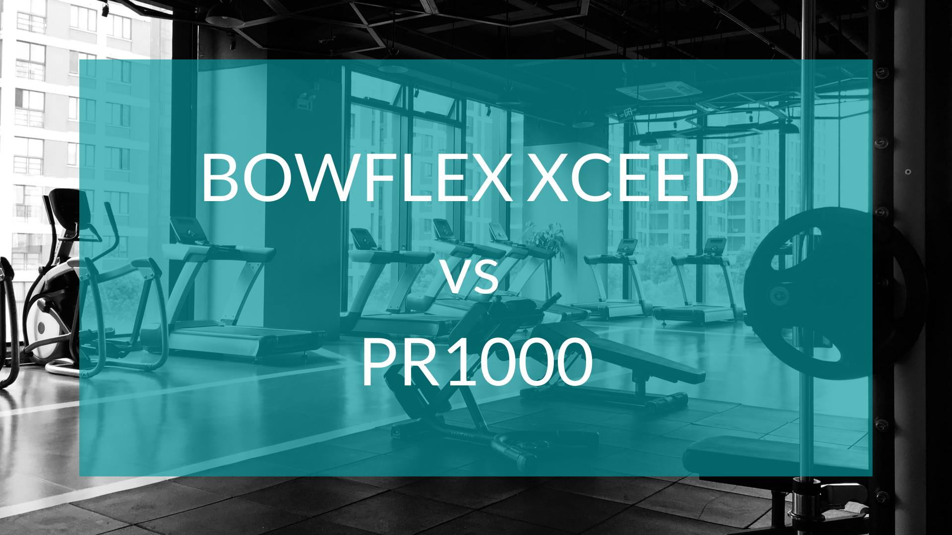 Bowflex Xceed vs PR1000 text in front of gym background