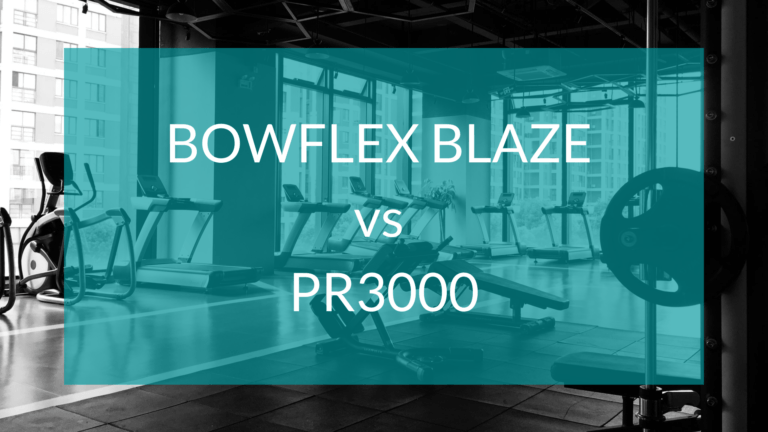 Bowflex PR3000 vs Blaze [2023 In depth Comparison]