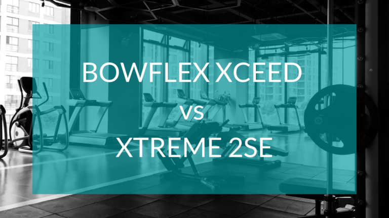 Bowflex Xceed vs Xtreme 2 SE [In Depth Review]