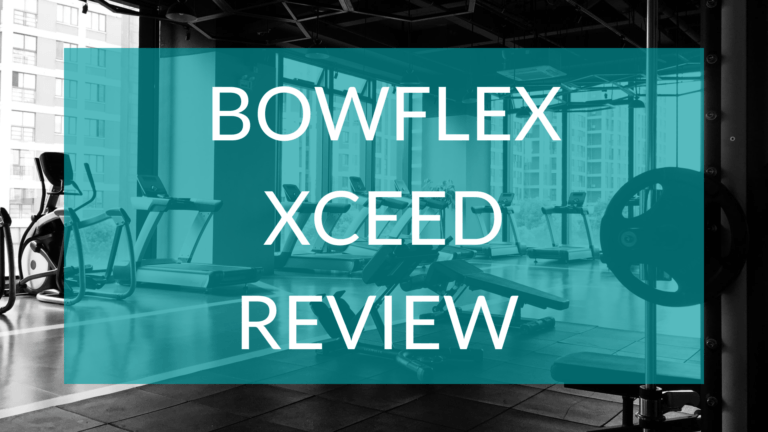 Bowflex Xceed Review [2023] – Is It Worth It?