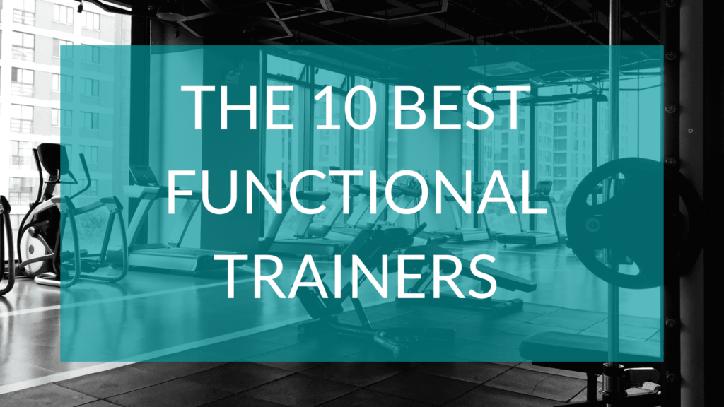The 10 Best Functional Trainers [2023] For Your Home The Home Gym